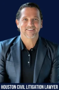 Houston Civil Litigation Lawyer